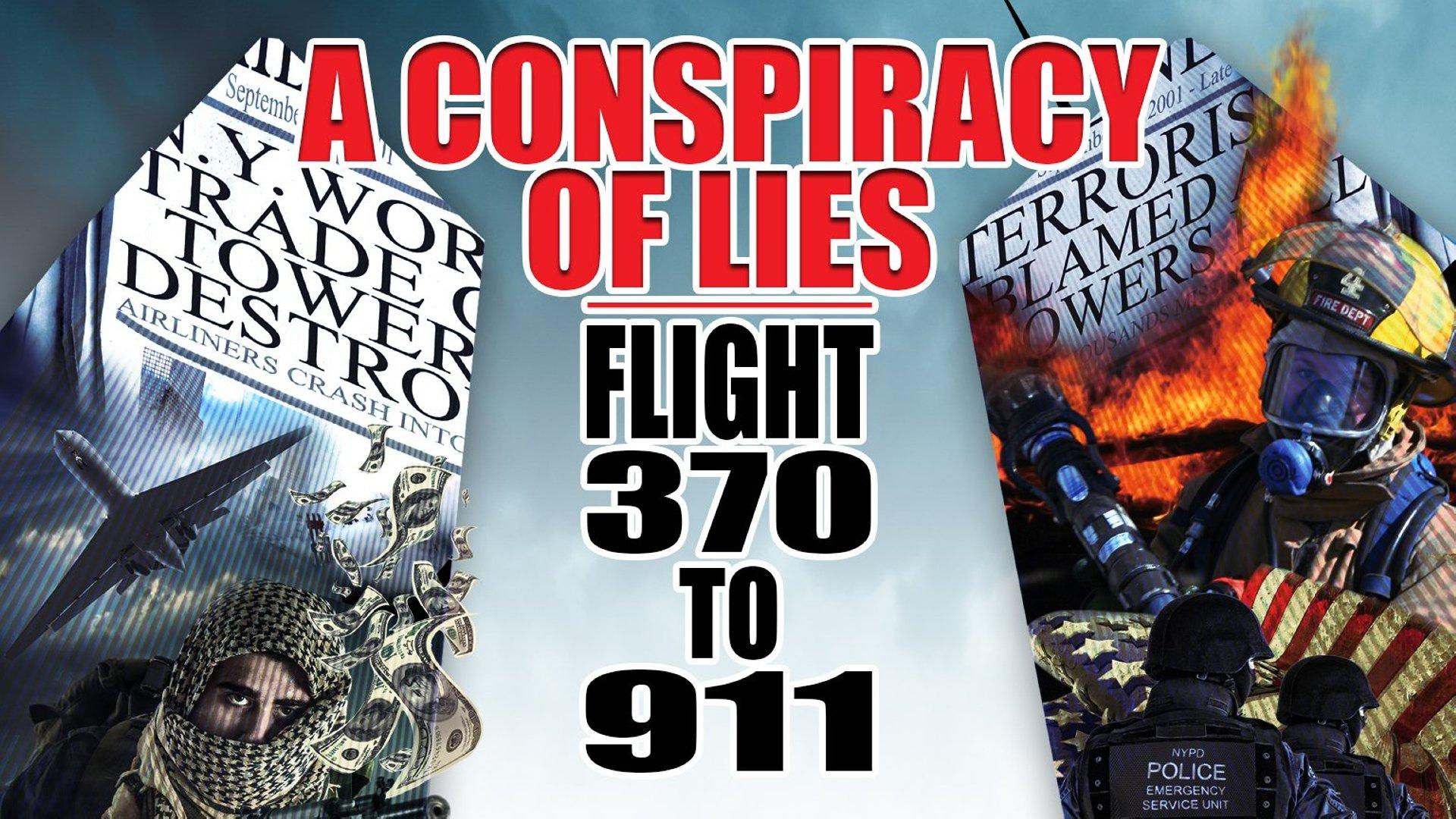 A Conspiracy of Lies: Flight 370 to 911 (2023)