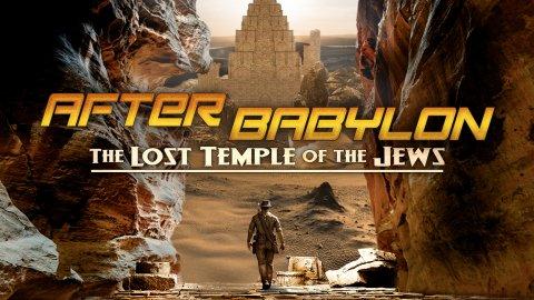 After Babylon: The Lost Temple of the Jews (2023)