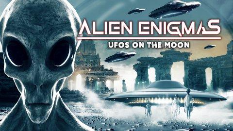 Alien Enigmas: UFOs On The Moon (2023)