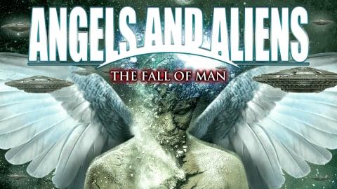 Angels and Aliens: The Fall of Man (2023)