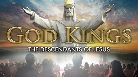 God Kings: the Descendants of Jesus (2023)