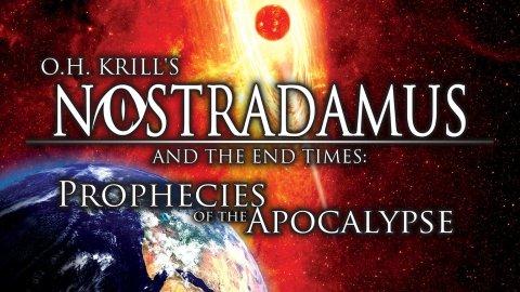 Nostradamus and the End Times: Prophecies of the Apocalypse (2023)