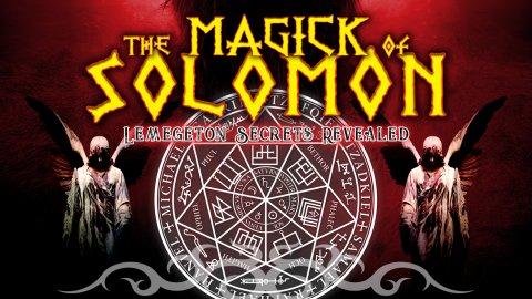 The Magick of Solomon: Lemegeton Secrets Revealed (2023)