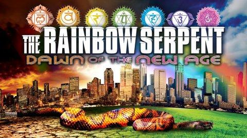 The Rainbow Serpent: Dawn of the New Age Beyond 2012 (2023)