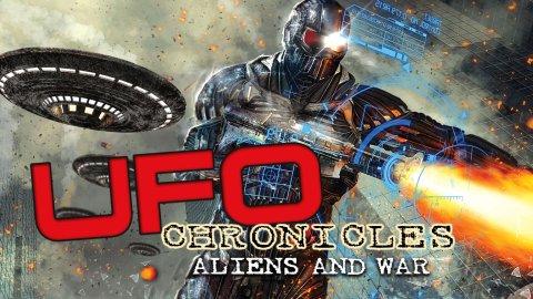 UFO Chronicles: Aliens and War (2023)